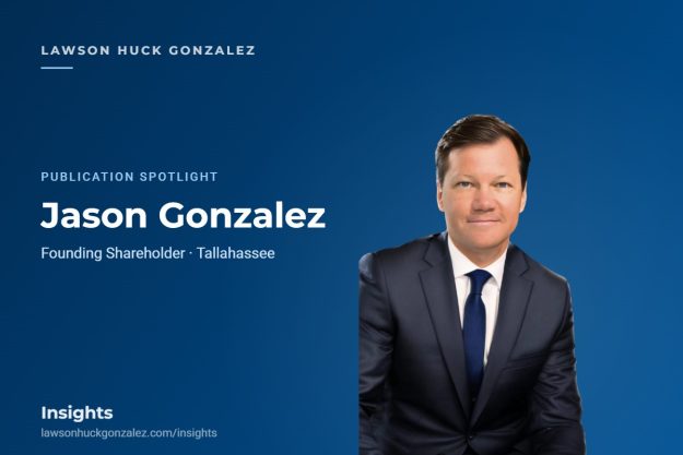 Jason Gonzalez, Founding Shareholder — Lawson Huck Gonzalez Insights